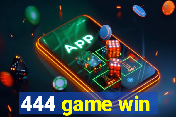 444 game win